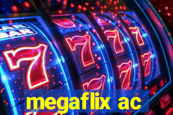 megaflix ac